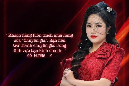 Doanh nhân Đỗ Hương Ly chia sẻ: Mô hình "Chuyên gia" trong kinh doanh