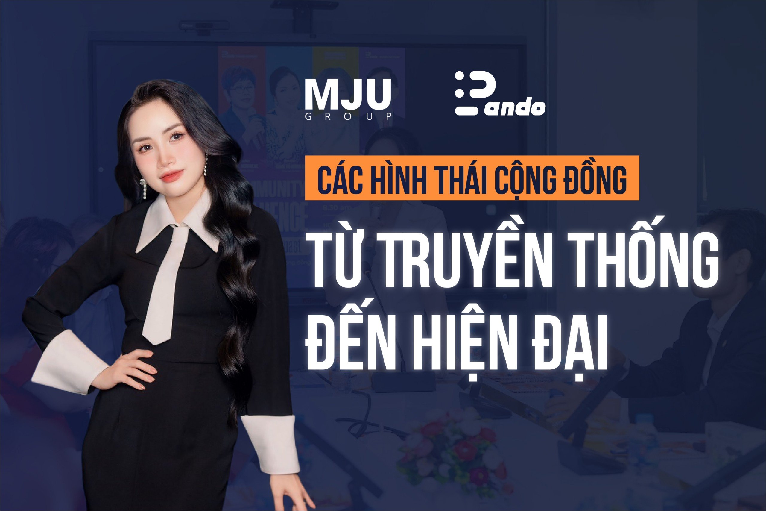 Giải pháp toàn diện giúp doanh nghiệp xây dựng cộng đồng vững mạnh